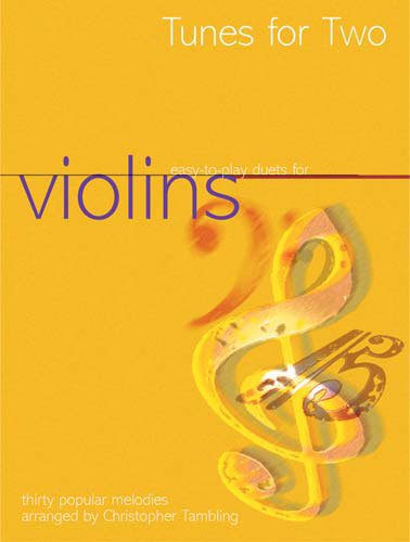 Tunes for Two Violins Tunes for Two Violins von Kevin Mayhew Publishers