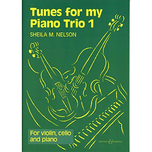 Tunes for my Piano Trio: Vol. 1. Violine, Violoncello und Klavier. Partitur und Stimmen.