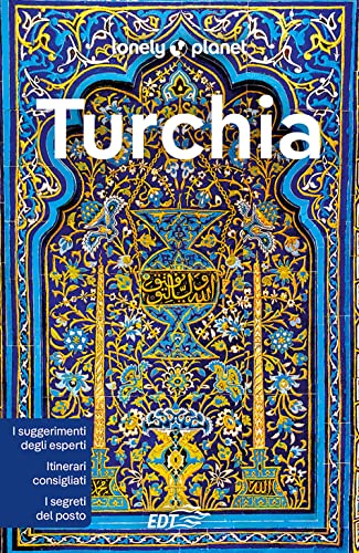 Turchia (Guide EDT/Lonely Planet) von Lonely Planet Italia