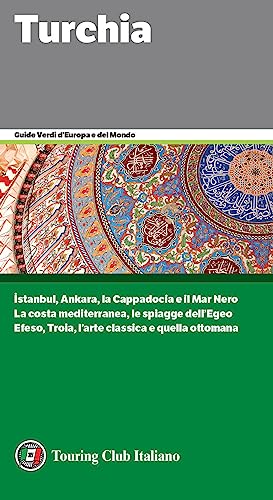 Turchia. Con QR Code (Guide verdi d'Europa e del mondo)