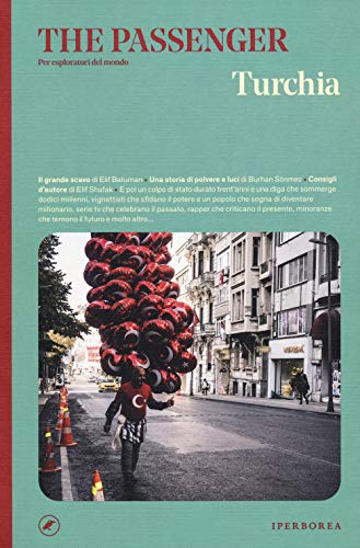 Turchia. The passenger. Per esploratori del mondo. Ediz. a colori