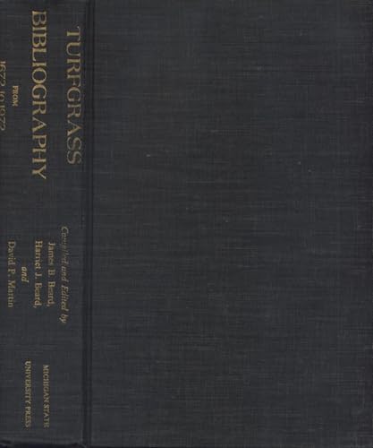 Turfgrass Bibliography from 1672 to 1972