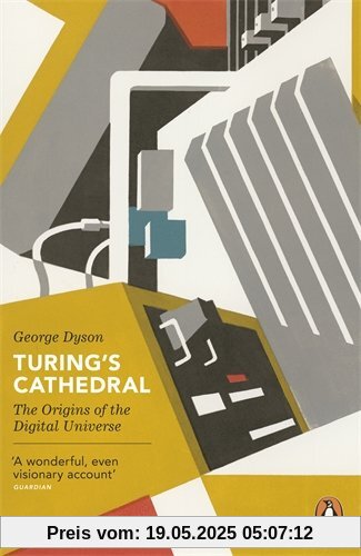 Turing's Cathedral: The Origins of the Digital Universe (Penguin Press Science)
