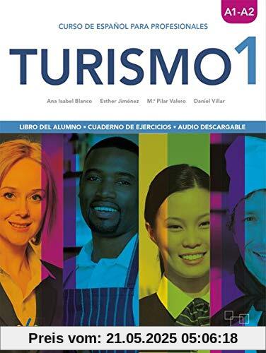 Turismo 1: Curso de español para profesionales / Kurs- und Arbeitsbuch