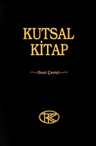Turkish Bible-FL von YNGYLYZ VE ECNEBY KYTAB-I MUKADDES (R)