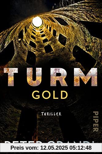 Turmgold (Die Turm-Reihe 2): Thriller | Der neue große Gesellschaftsthriller mit brandaktuellen Themen