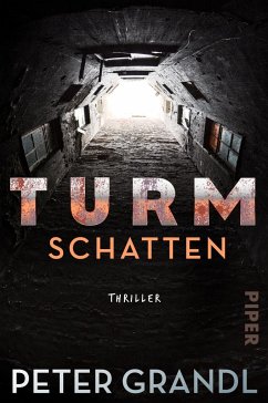 Turmschatten / Turm-Reihe Bd.1 von Piper
