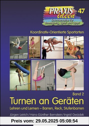 Turnen an Geräten: Band 2: Barren - Reck - Stufenbarren Turnen an Geräten: Band 2: Barren - Reck - Stufenbarren