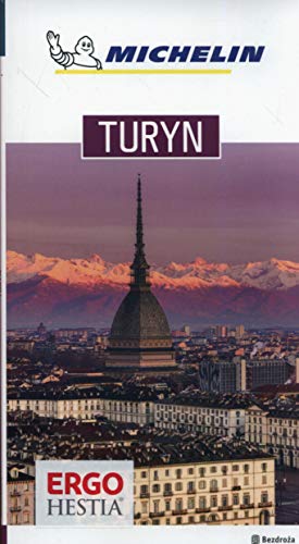 Turyn Michelin Turyn Michelin von Bezdroża