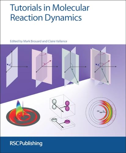 Tutorials in Molecular Reaction Dynamics: Rsc