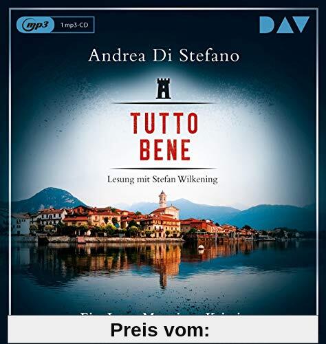 Tutto Bene. Ein Lago-Maggiore-Krimi: Lesung mit Stefan Wilkening (1 mp3-CD)