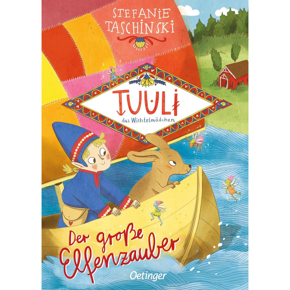 Tuuli, das Wichtelmädchen 2. Der große Elfenzauber von Oetinger