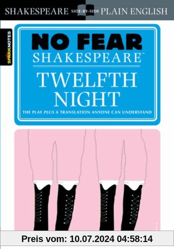 Twelfth Night (No Fear Shakespeare) (Sparknotes No Fear Shakespeare)