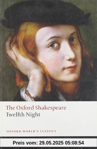 Twelfth Night or What You Will (Oxford World¿s Classics)