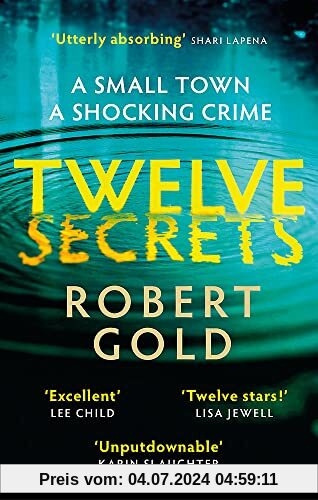 Twelve Secrets: Harlan Coben meets Broadchurch in the paciest thriller of the year (Ben Harper)