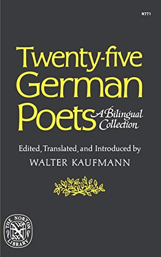 Twenty-Five German Poets: A Bilingual Collection (Norton Library (Paperback)) von W. W. Norton & Company