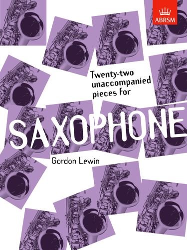 Twenty-Two Unaccompanied Pieces for Saxophone von ABRSM (Associated Board of the Royal Schools of Music)