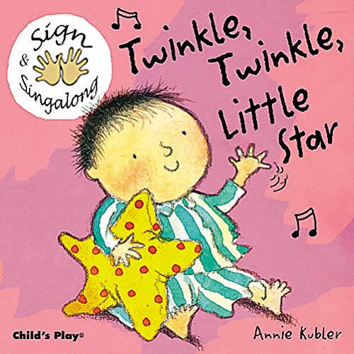 Twinkle, Twinkle, Little Star: BSL (British Sign Language) (Sign & Singalong) von CHILD'S PLAY (INTERNATIONAL) LTD