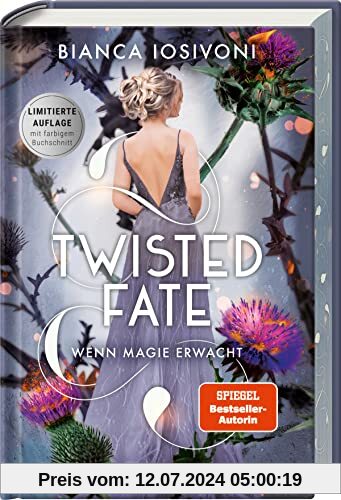 Twisted Fate, Band 1: Wenn Magie erwacht (Epische Romantasy von SPIEGEL-Bestsellerautorin Bianca Iosivoni) (Twisted Fate, 1)