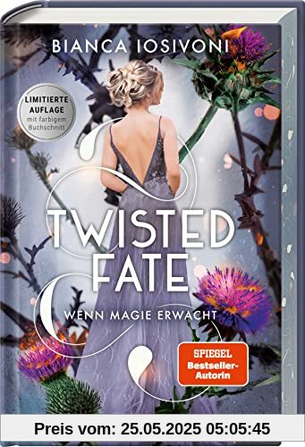 Twisted Fate, Band 1: Wenn Magie erwacht (Epische Romantasy von SPIEGEL-Bestsellerautorin Bianca Iosivoni) (Twisted Fate, 1)