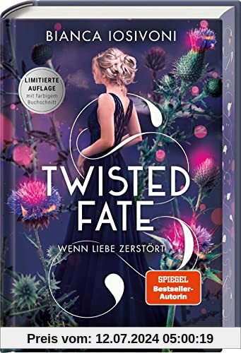 Twisted Fate, Band 2: Wenn Liebe zerstört (Epische Romantasy von SPIEGEL-Bestsellerautorin Bianca Iosivoni | Limitierte Auflage mit Farbschnitt) (Twisted Fate, 2)
