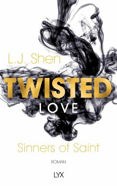 Twisted Love / Sinners of Saint Bd.2 von LYX
