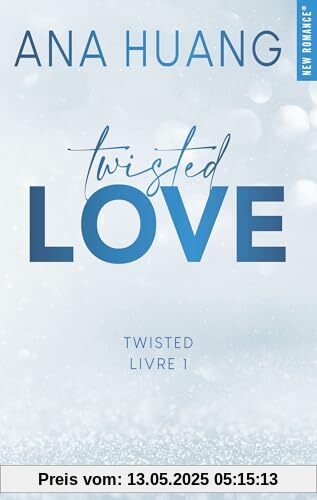 Twisted Love - Tome 1: Love