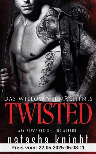 Twisted: Das Willow Vermächtnis Twisted: Das Willow Vermächtnis