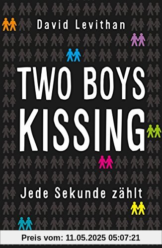 Two Boys Kissing - Jede Sekunde zählt Two Boys Kissing - Jede Sekunde zählt