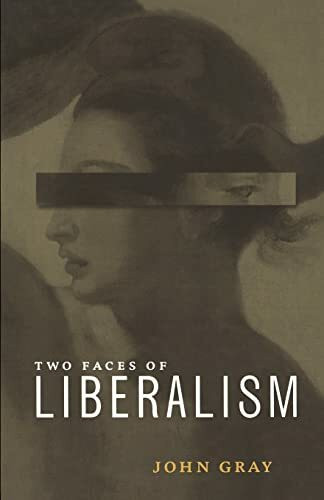 Two Faces of Liberalism Two Faces of Liberalism