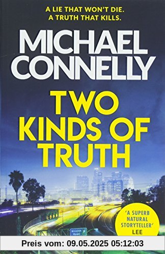 Two Kinds of Truth: The New Harry Bosch Thriller (Harry Bosch Series, Band 20)