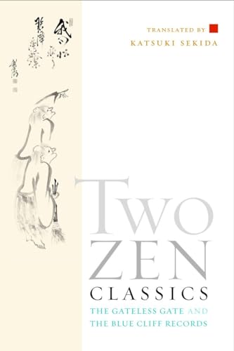 Two Zen Classics: The Gateless Gate and the Blue Cliff Records von Shambhala