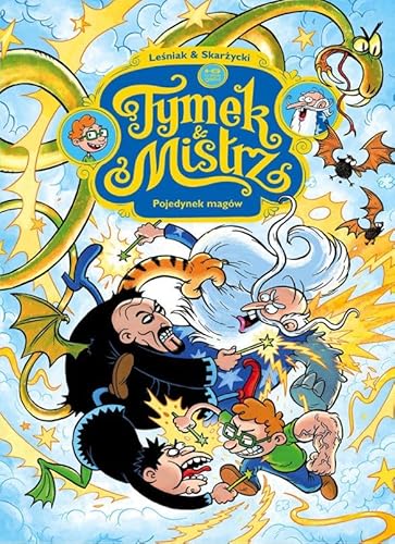 Tymek i Mistrz Pojedynek Magów Tymek i Mistrz Pojedynek Magów von Kultura gniewu