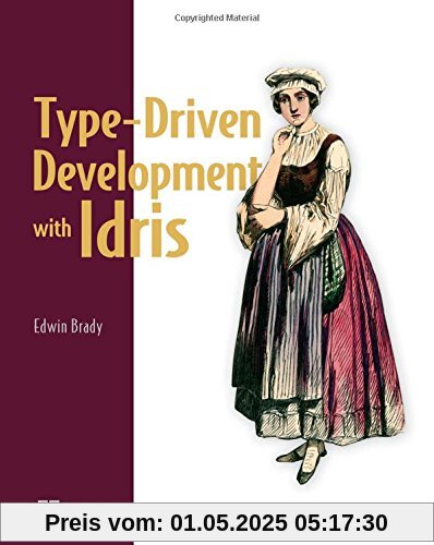 Type-driven Development with Idris