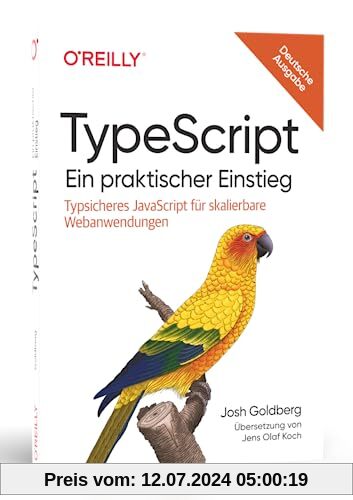 TypeScript – Ein praktischer Einstieg: Typsicheres JavaScript für skalierbare Webanwendungen (Animals)