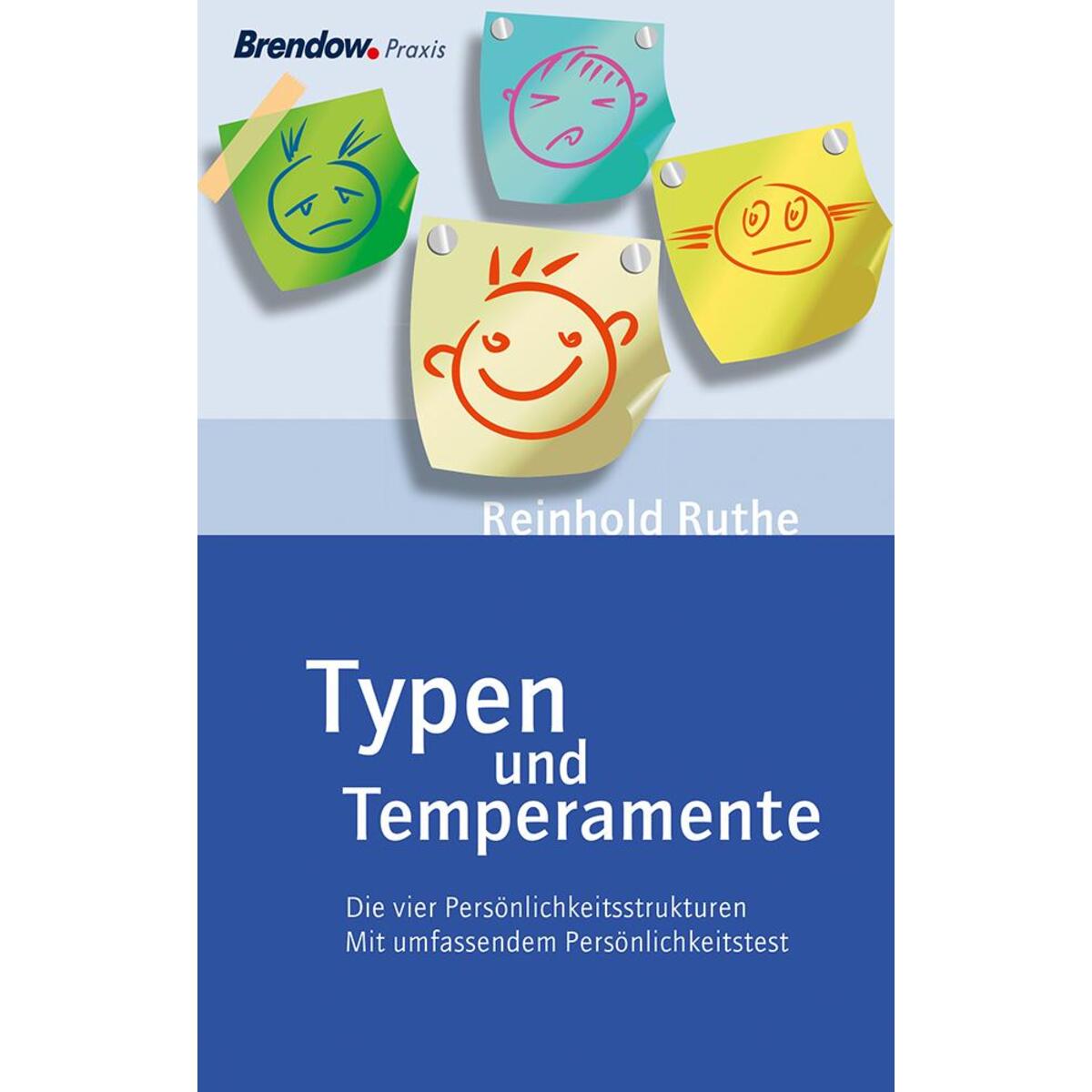 Typen und Temperamente Typen und Temperamente von Brendow Verlag