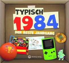 Typisch 1984 - Der beste Jahrgang von Wartberg