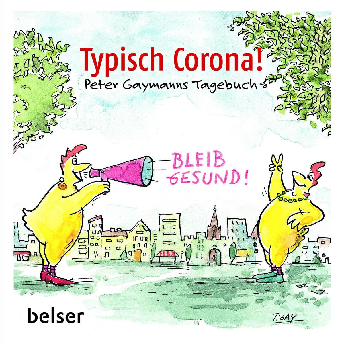 Typisch Corona! von Belser, Chr. Gesellschaft