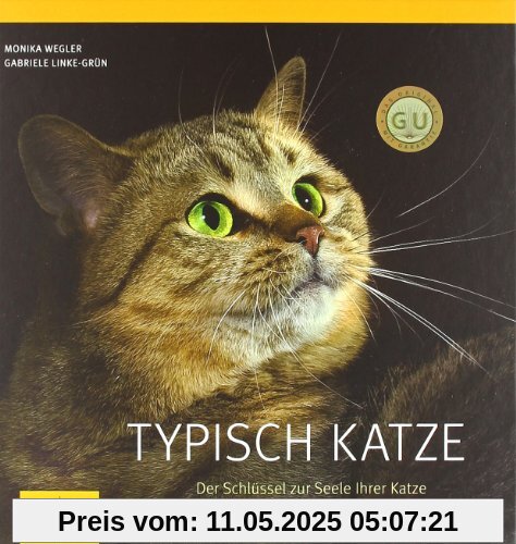 Typisch Katze: Der Schlüssel zur Seele Ihrer Katze
