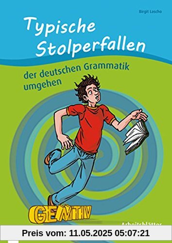 Typische Stolperfallen der deutschen Grammatik umgehen: Arbeitsblätter für die Sekundarstufe