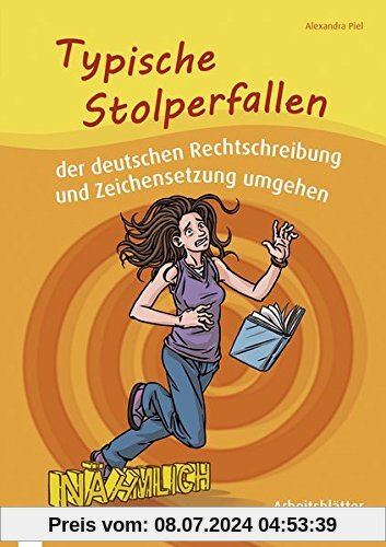 Typische Stolperfallen der deutschen Rechtschreibung und Zeichensetzung umgehen: Arbeitsblätter für die Sekundarstufe