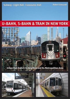 U-Bahn, S-Bahn & Tram in New York von Schwandl
