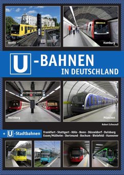 U-Bahnen in Deutschland von Schwandl