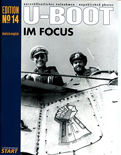 U-Boot im Focus Edition 14: U-Boot Historie von Enthusiasten für Enthusiasten
