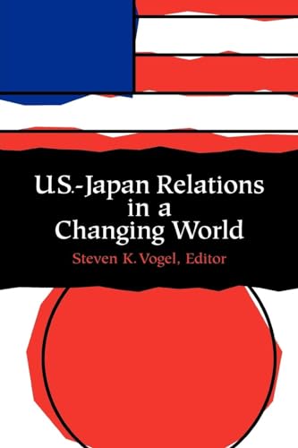 U.S.-Japan Relations in a Changing World U.S.-Japan Relations in a Changing World