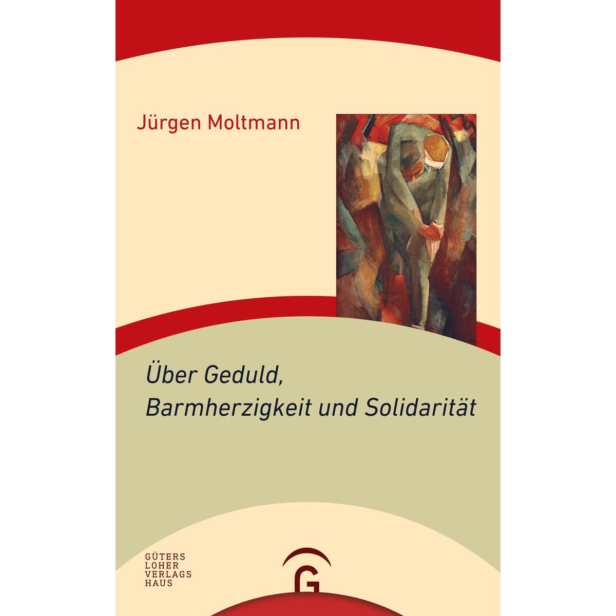 Über Geduld, Barmherzigkeit und Solidarität von Guetersloher Verlagshaus