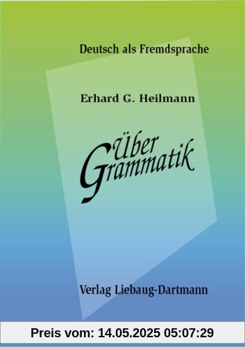 Über Grammatik Über Grammatik