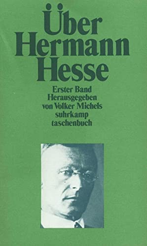 Über Hermann Hesse: Erster Band (1904–1962) (suhrkamp taschenbuch) von Suhrkamp Verlag