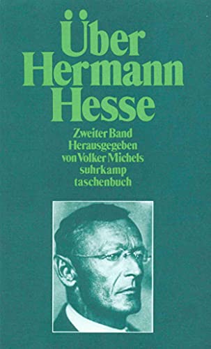 Über Hermann Hesse: Zweiter Band (1963–1977) (suhrkamp taschenbuch) von Suhrkamp Verlag