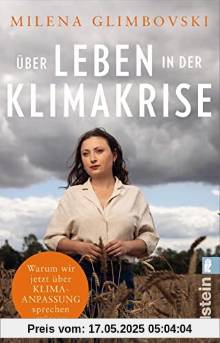 Über Leben in der Klimakrise: Warum wir jetzt über Klimaanpassung sprechen müssen | Die Klimaaktivistin über Klimaangst und Klimaresilienz Über Leben in der Klimakrise: Warum wir jetzt über Klimaanpassung sprechen müssen | Die Klimaaktivistin über Klimaangst und Klimaresilienz